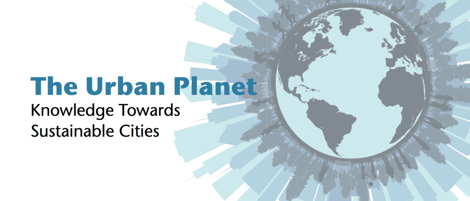 New Integrated and Actionable Urban Knowledge for the Cities We Want and Need