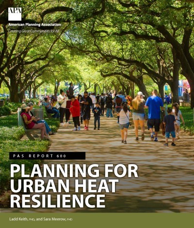 Heat Risks are Rising in Cities Worldwide — Here Is How to Plan for Urban Heat Resilience